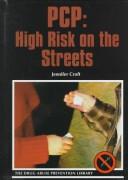 Cover of: PCP: high risk on the streets