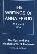 Cover of: Ego and the Mechanisms of Defense (The Writings of Anna Freud, Vol. 2, 1936) (The Writings of Anna Freud, Vol 2)