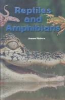 Cover of: Reptiles and Amphibians (The Rosen Publishing Group's Reading Room Collection)