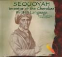 Cover of: Sequoyah: inventor of the Cherokee written language