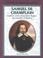 Cover of: Samuel de Champlain, explorer of the Great Lakes region and founder of Quebec