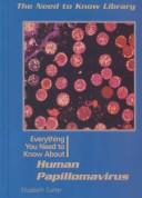 Everything You Need to Know About Human Papillomavirus by Elizabeth Carter