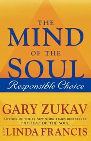 Cover of: The Mind of the Soul by Gary Zukav, Linda Francis