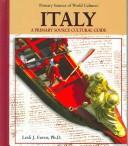 Cover of: Italy: a primary source cultural guide