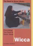 Cover of: Everything You Need to Know About Wicca