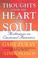Cover of: Thoughts from the Heart of the Soul 