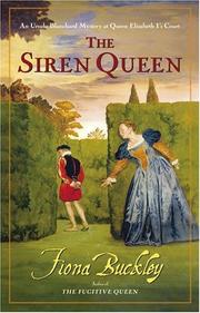 Cover of: The siren queen: an Ursula Blanchard mystery at Queen Elizabeth I's court