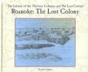 Cover of: Roanoke: the lost colony