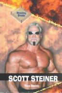 Cover of: Scott Steiner (Davies, Ross. Wrestling Greats.)