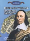Peter Stuyvesant by L. J. Krizner, Lisa Sita