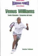 Cover of: Venus Williams: Tennis Champion/Campeona Del Tenis (Superstars of Sports / Superestrellas Del Deporte)