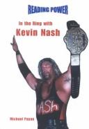 Cover of: In the Ring With Kevin Nash (Payan, Michael. Wrestlers.)