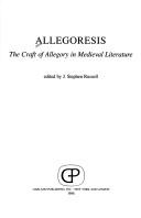 Cover of: Allegoresis: the craft of allegory in medieval literature