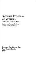 Cover of: National Congress of Mothers: the first conventions