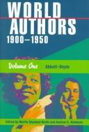 Cover of: World Authors: 1900-1950, Four-Volume Set (Wilson Authors Series)