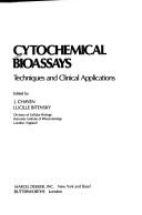 Cover of: Cytochemical bioassays: techniques and clinical applications