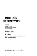 Metal Ions in Biological Systems by Helmut Sigel