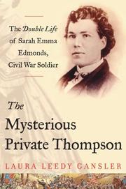 The mysterious Private Thompson by Laura Leedy Gansler