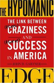 Cover of: The Hypomanic Edge: The Link Between (A Little) Craziness and (A Lot of) Success in America