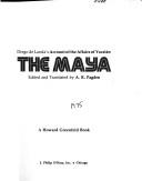 Cover of: The Maya: Diego de Landa's account of the affairs of Yucatán