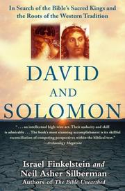Cover of: David and Solomon: In Search of the Bible's Sacred Kings and the Roots of the Western Tradition