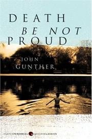 Cover of: Death Be Not Proud (P.S.) by John J. Gunther