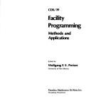Cover of: Facility programming: methods and applications