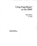 Cover of: Using PageMaker on the IBM by Diane Burns