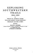 Cover of: Exploring southwestern trails, 1846-1854