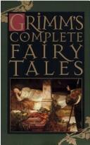 Cover of: Grimms Complete Fairy Tales