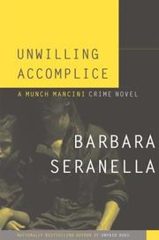 Cover of: Unwilling accomplice: a Munch Mancini crime novel
