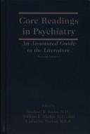 Cover of: Core readings in psychiatry: an annotated guide to the literature