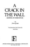 Cover of: A crack in the wall by Krüger, Horst