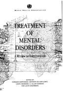 Cover of: Treatment of mental disorders: a review of effectiveness