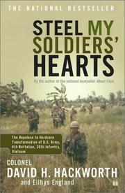 Steel My Soldiers' Hearts by David H. Hackworth, Eilhys England