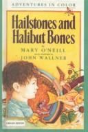 Cover of: Hailstones and Halibut Bones