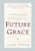 Cover of: Future Grace