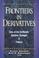 Cover of: Frontiers in derivatives