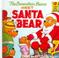 Cover of: The Berenstain Bears Meet Santa Bear (Berenstain Bears First Time Chapter Books)