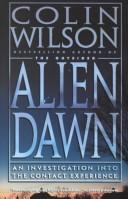 Cover of: Alien Dawn: An Investigation into the Contact Experience