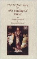 Cover of: Perfect Way: The Finding of Christ