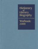 Cover of: Dictionary of Literary Biography Yearbook - 2000