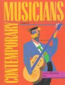 Cover of: Contemporary Musicians: profiles of the people in music