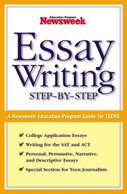Cover of: Essay Writing: Step-By-Step: A Newsweek Education Program Guide for Teens