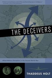 Cover of: The deceivers: Allied military deception in the Second World War