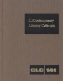 Cover of: Contemporary Literary Criticism: Vol. 141