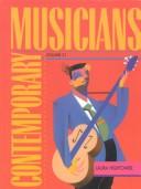 Cover of: Contemporary Musicians: Profiles of the People in Music (Contemporary Musicians)