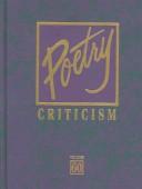 Cover of: Poetry Criticism: Excerpts from Criticism of the Works of the Most Significant and Widely Studied Poets of World Literature (Poetry Criticism)