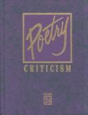 Cover of: Peotry Criticism: Excerpts from Criticism of the Works of the Most Signigicant and Widely Studied Poets of World Literature (Poetry Criticism)