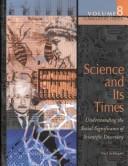 Cover of: Science and Its Times: Understanding the Social Significance of Scientific Discovery : Cumulative Index (Science and Its Times)